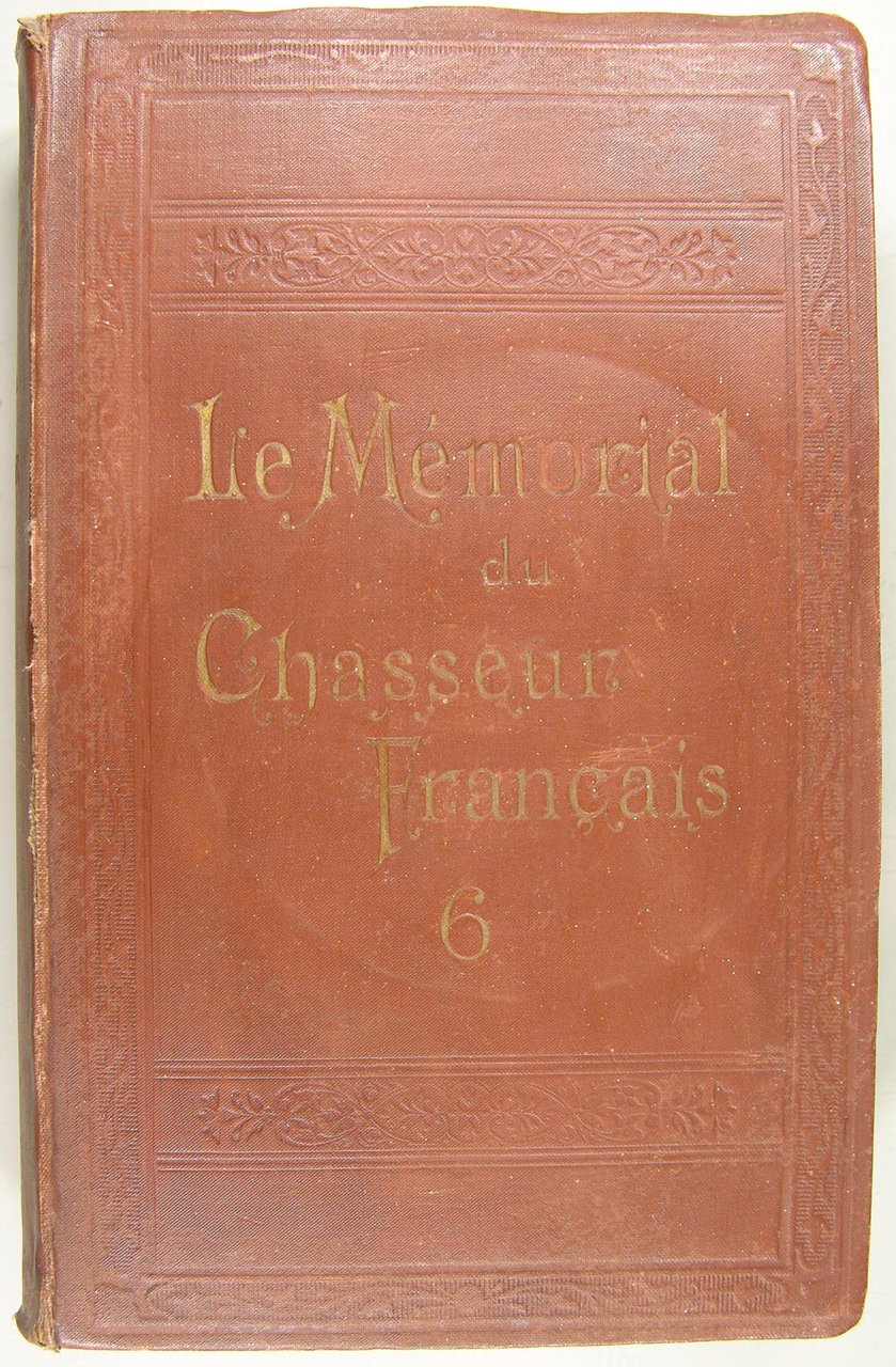 Le mémorial du Chasseur Français N° 6.