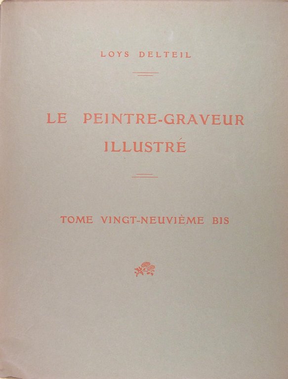 Le peintre graveur illustré - Honoré DAUMIER - Tome 28 …