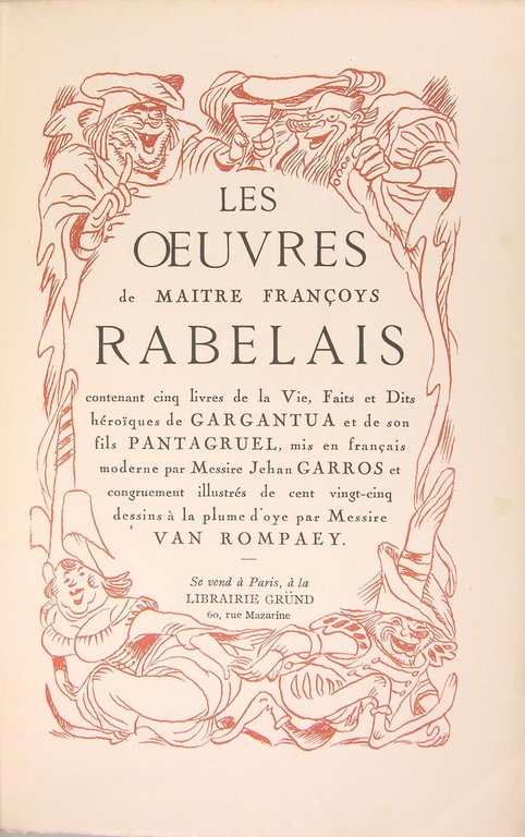 Les Oeuvres de Maitre Françoys Rabelais contenant cinq livres de …