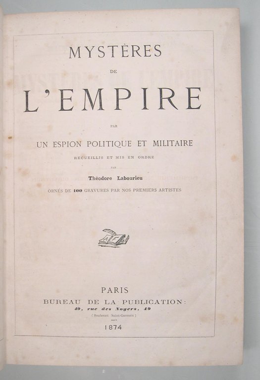 Mystères de l'Empire par un espion politique et militaire.