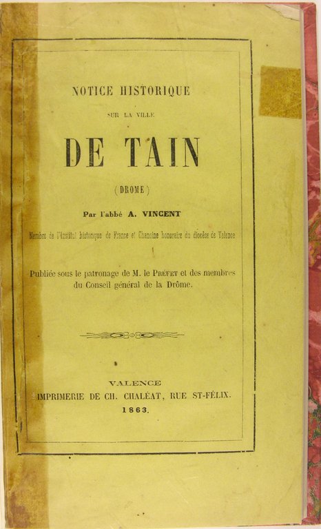 Notice historique de la ville de Tain (Drome)