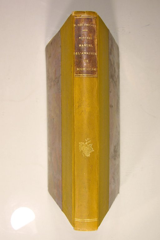 Nouveau manuel de l'amateur de Bourgogne