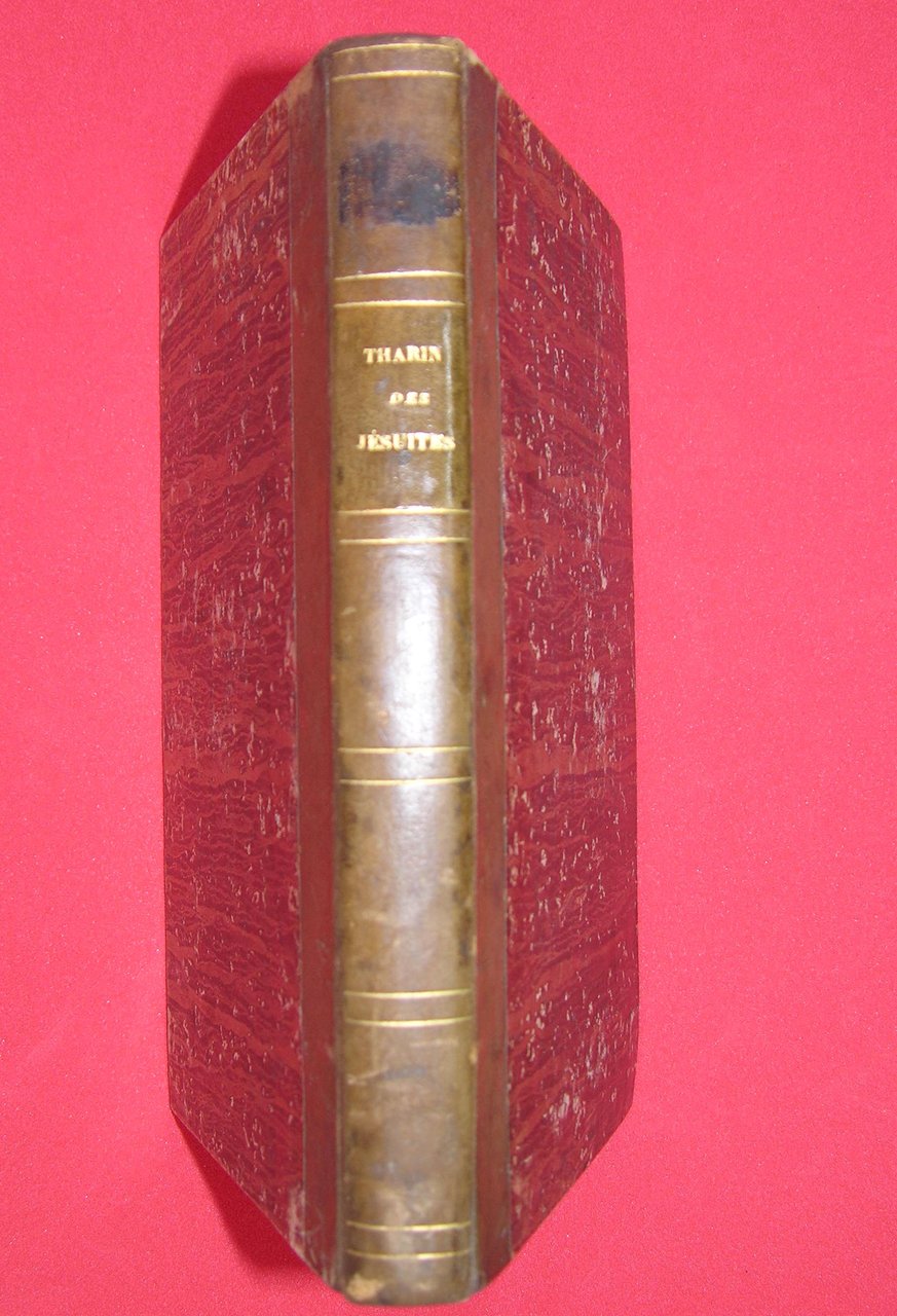 Nouvelles considérations philosophiques et critiques sur la Société des Jésuites, …