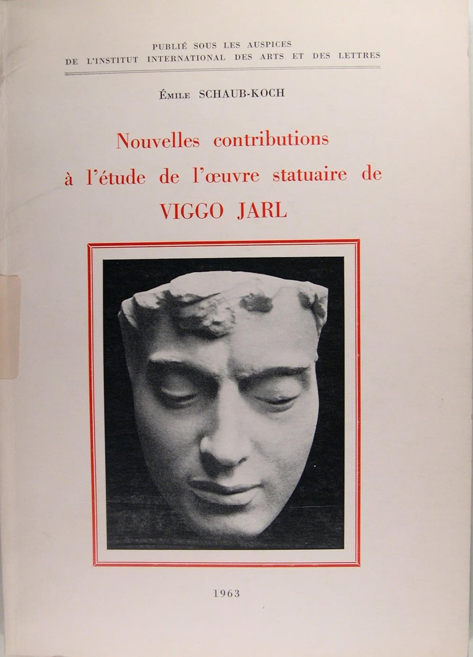 Nouvelles contributions à l’étude de l’oeuvre statuaire de VIGGO JARL