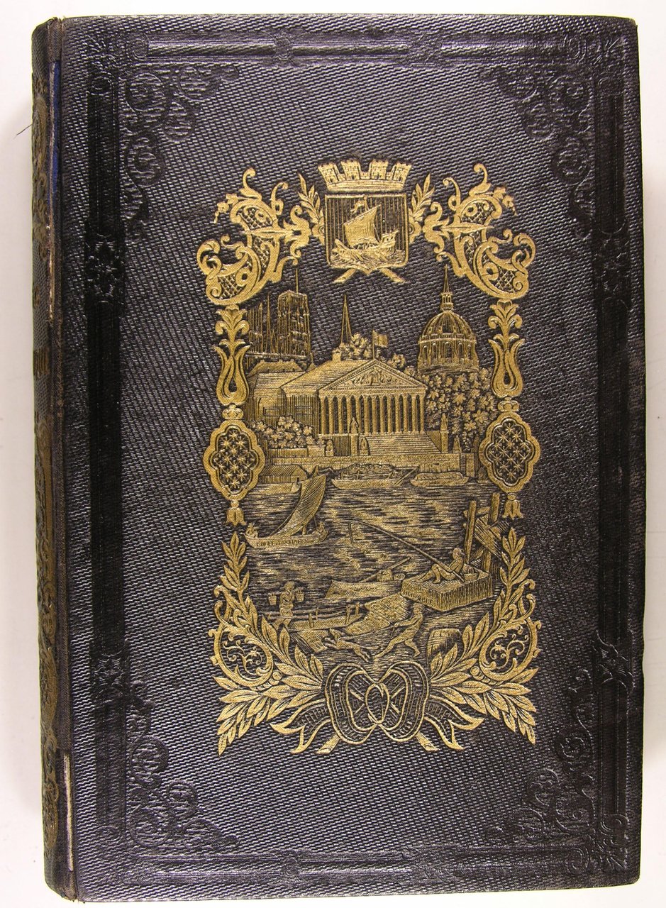 Paris Monental & Historique depuis son origine jusqu'à 1789.