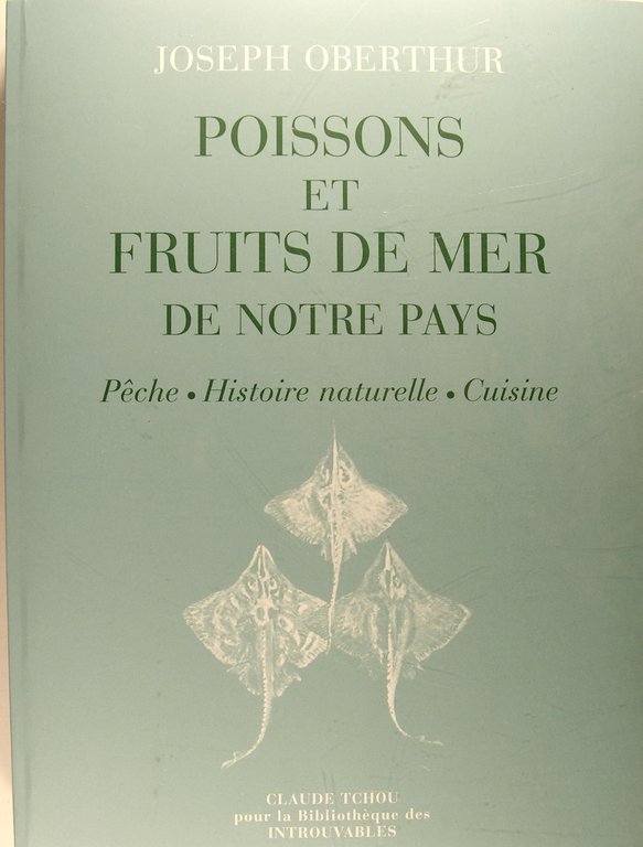 Poissons et fruits de mer de notre pays. Pêche - …