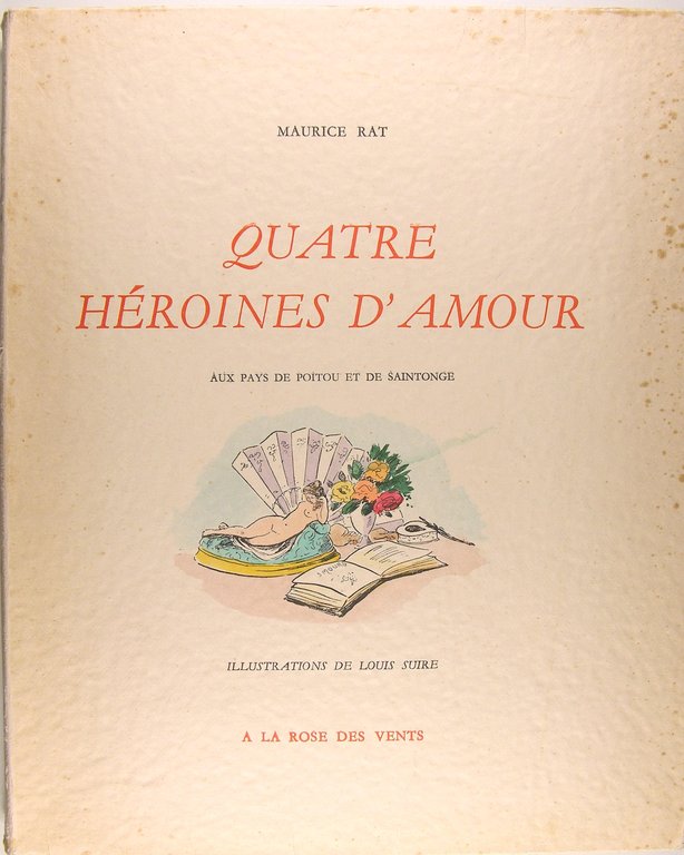 Quatre héroïnes d'amour - Aux pays de poitou et de …