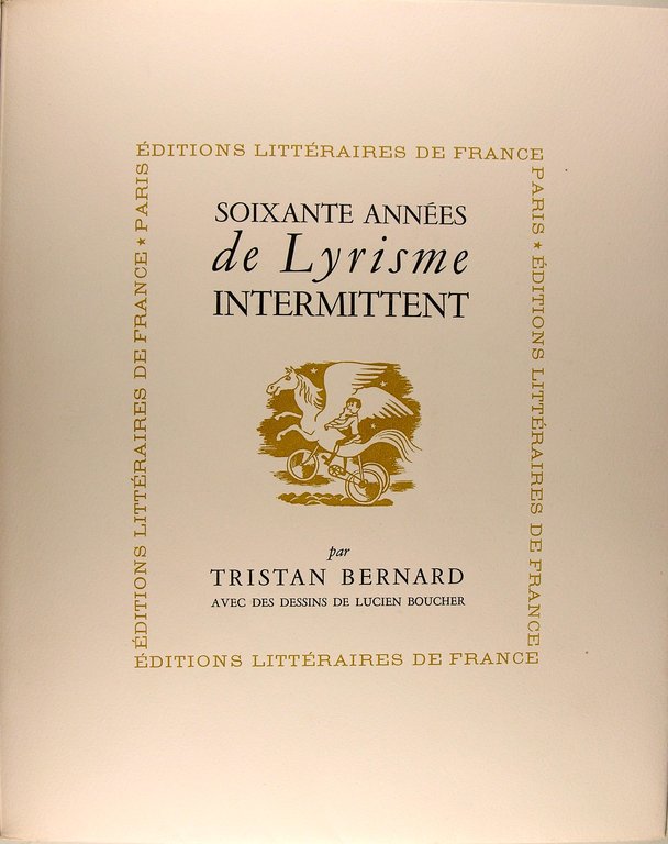 Soixante années de lyrisme intermittent