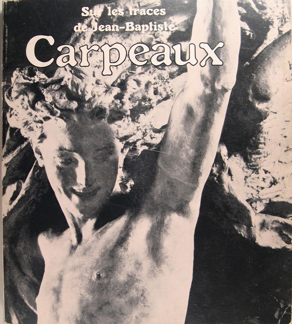 Sur les traces de Jean Baptiste Carpeaux