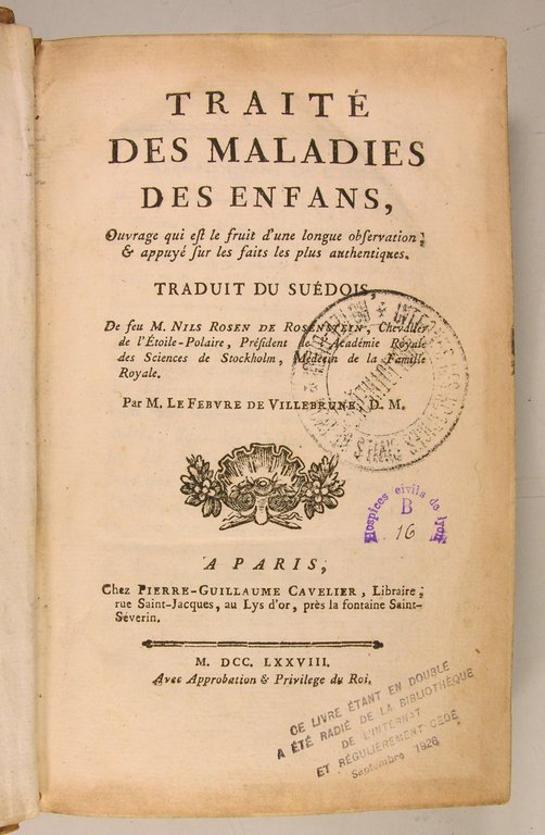 Traité des maladies des enfans, ouvrage qui est le fruit …