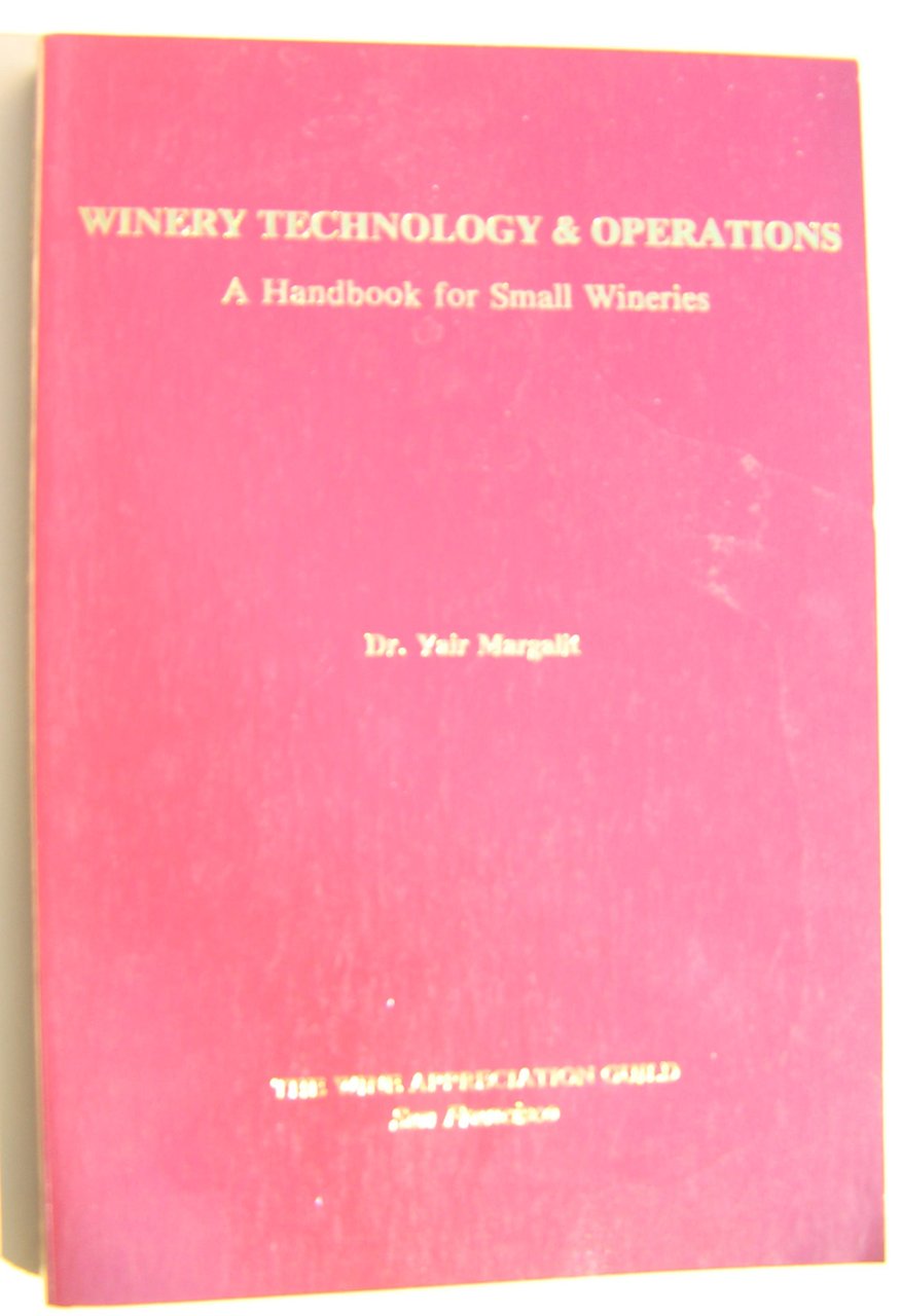 Winery Technology and Operations:A Handbook for Small Wineries | Immagine principale