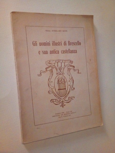 Gli uomini illustri di Brescello e sua antica castellanza.