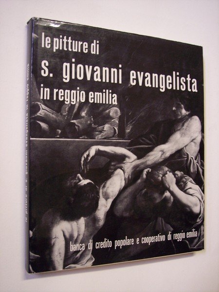 Le pitture di San Giovanni Evangelista in Reggio Emilia.
