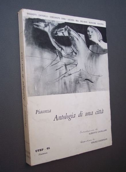 Piacenza. Antologia di una città.