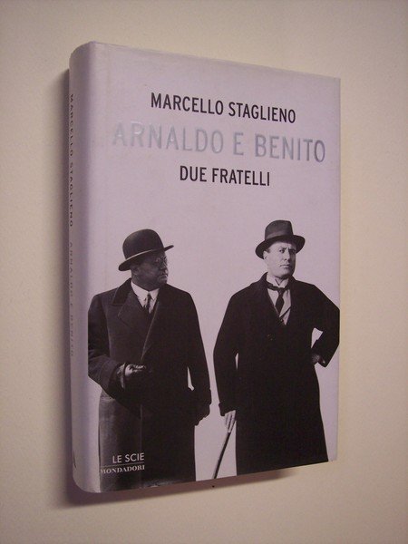 Arnaldo e Benito due fratelli.