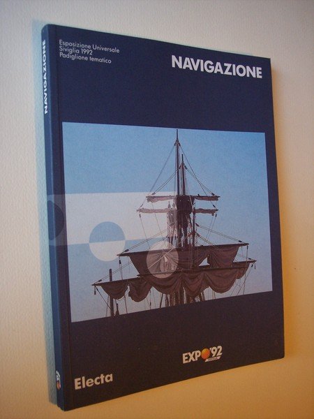 Navigazione.Esposizione Universale Siviglia 1992. Padiglione tematico.