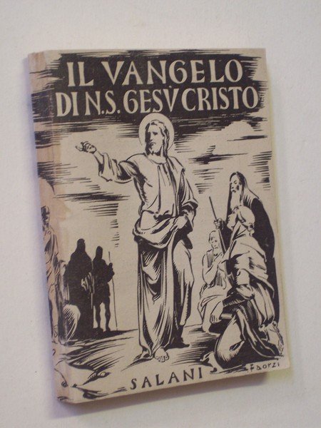 Il Vangelo di n. s. Gesù Cristo.