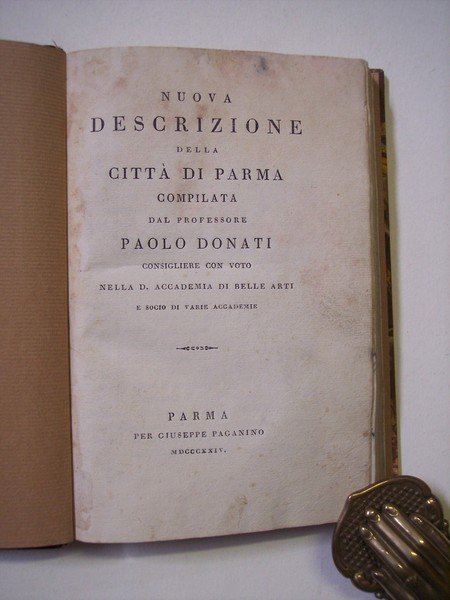 Nuova descrizione della città di Parma compilata dal professore Paolo …