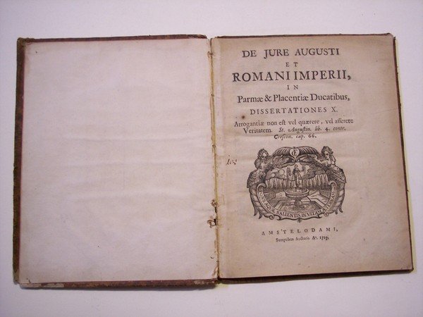 De jure Augusti et Romani Imperii, in Parmae & Placentiae …