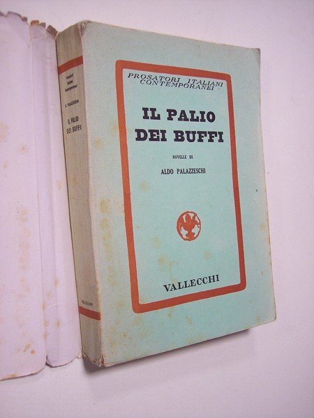 Il palio dei buffi. Novelle di Aldo Palazzeschi.