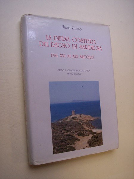 La difesa costiera del Regno di Sardegna dal XVI al …