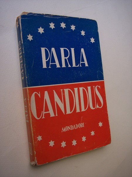 Parla "Candidus". Discorsi dal 3 aprile 1941 al 3 dicembre …