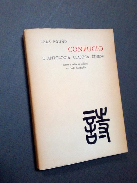 Confucio. L'antologia classica cinese.