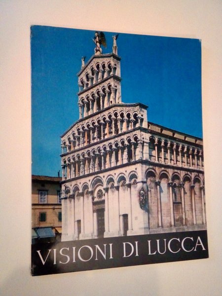 Visioni di Lucca.
