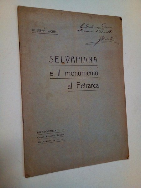 Selvapiana e il monumento al Petrarca.