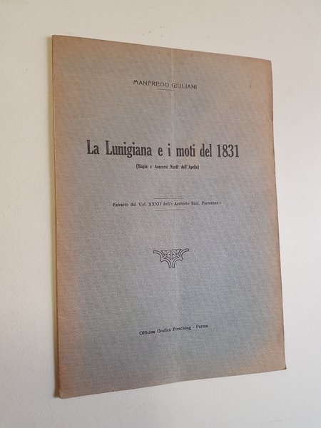 La Lunigiana e i moti del 1831. (Biagio e Anacarsi …
