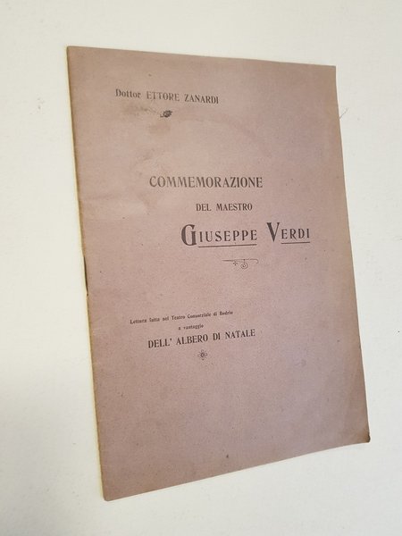 Commemorazione di Giuseppe Verdi. Lettura fatta nel Teatro Consorziale di …