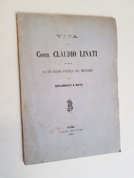 Vita del Conte Claudio Linati, seguita da un saggio poetico …