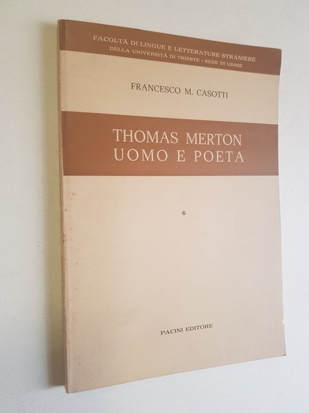 Thomas Merton, uomo e poeta.