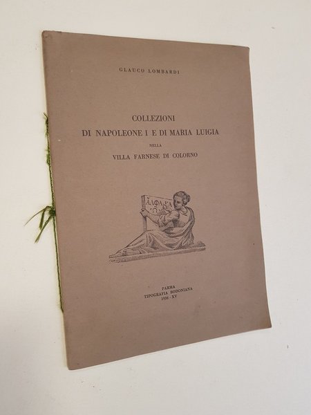 Collezioni di Napoleone I e di Maria Luigia nella villa …