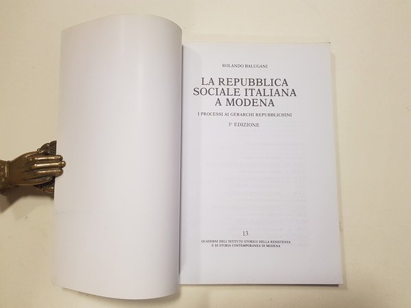 La Repubblica Sociale Italiana a Modena. I processi ai gerarchi …