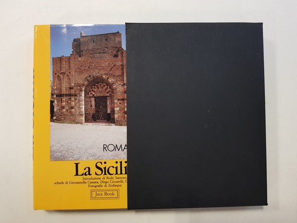 La Sicilia. Volume 7 di Italia Romanica.