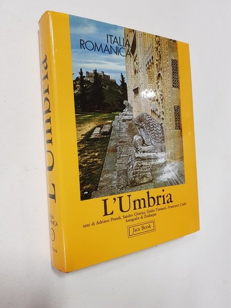 L'Umbria. Volume 3 di Italia Romanica.