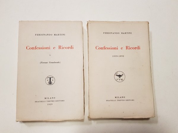 Confessioni e Ricordi. Vol. I . Firenze Granducale. Vol. II. …