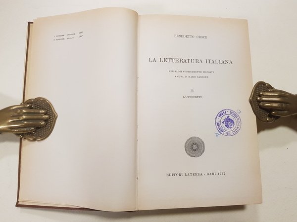 La letteratura italiana. Per saggi storicamente disposti a cura di …