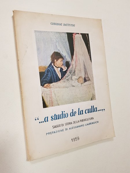 . a studio de la culla. Saggio di storia della …