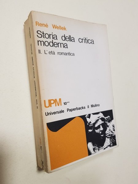 Storia della critica moderna. Vol. 2. L'età romantica.