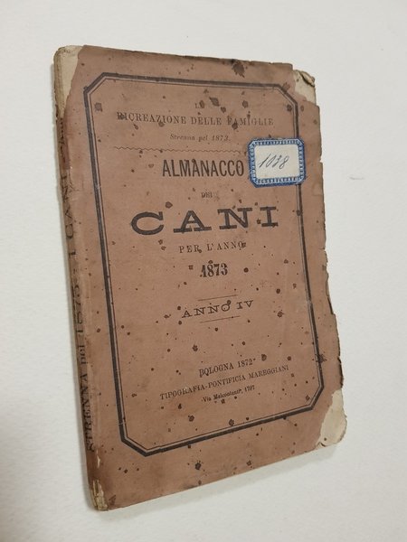 Almanacco dei cani per l'anno 1873. Anno IV.