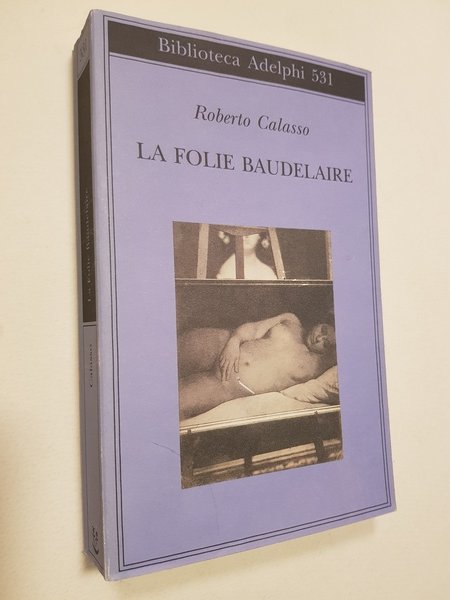 La folie Baudelaire.