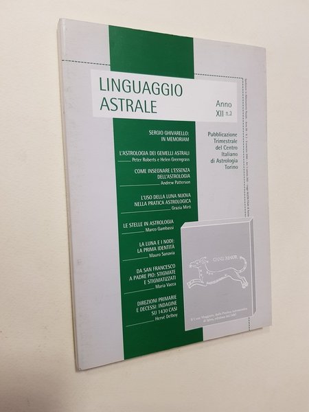 Linguaggio astrale. Pubblicazione Trimestrale del Centro Italiano di Astrologia in …