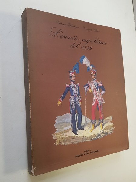 L'esercito napoletano del 1832.