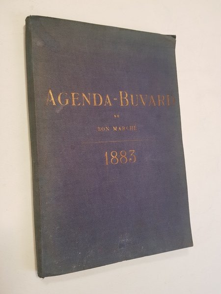 Agenda buvard du Bon Marché. 1883.