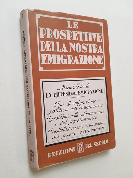 Le prospettive dell'emigrazione italiana.
