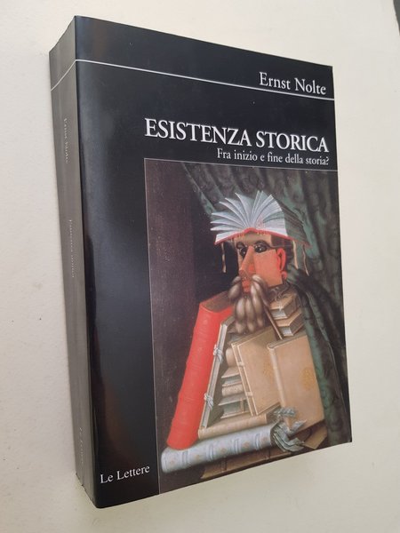 Esistenza storica. Fra inizio e fine della storia?