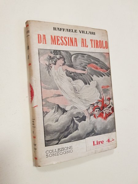 Da Messina al Tirolo. Viaggio di un uomo senza testa …