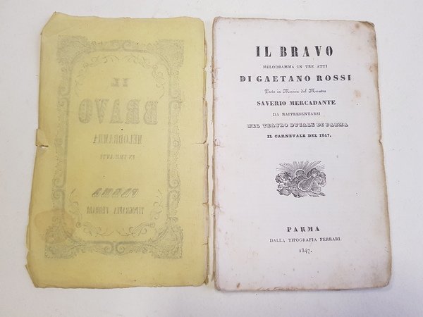 Il bravo. Melodramma in tre atti da rappresentarsi nel Teatro …